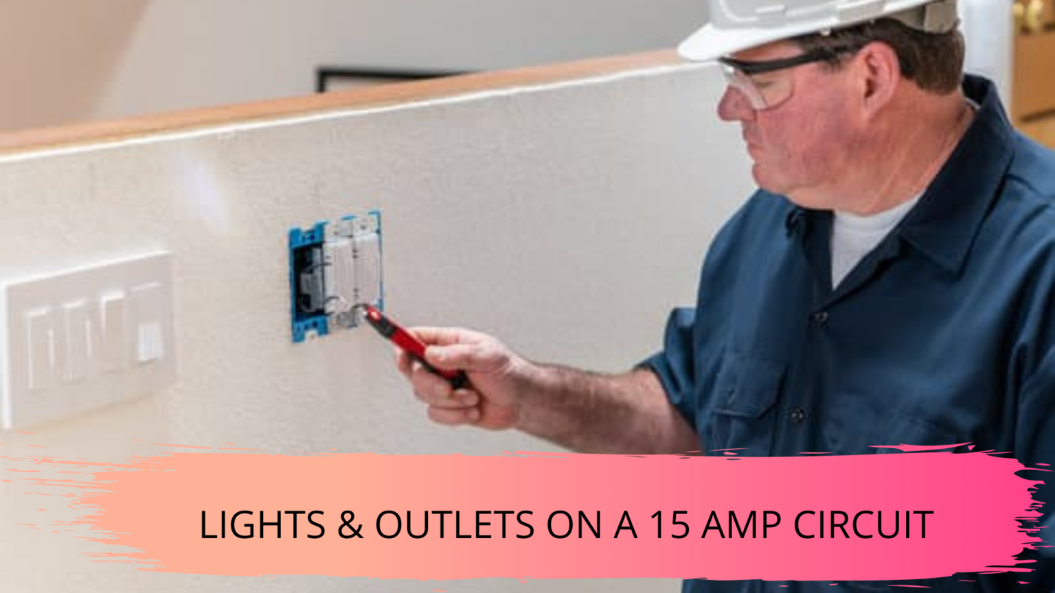 how-many-lights-and-outlets-can-be-on-a-15-amp-circuit