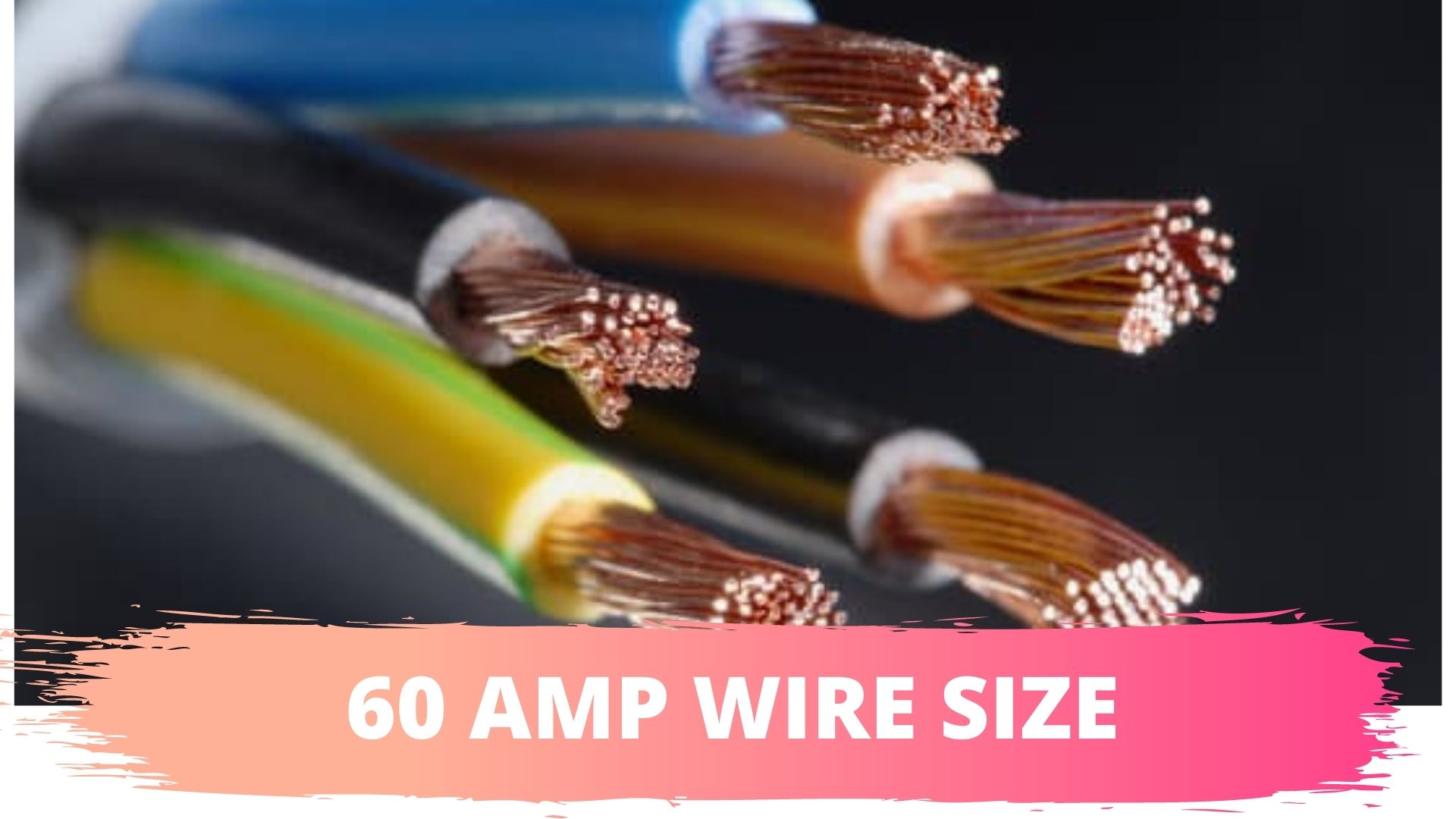 60 amp wire size