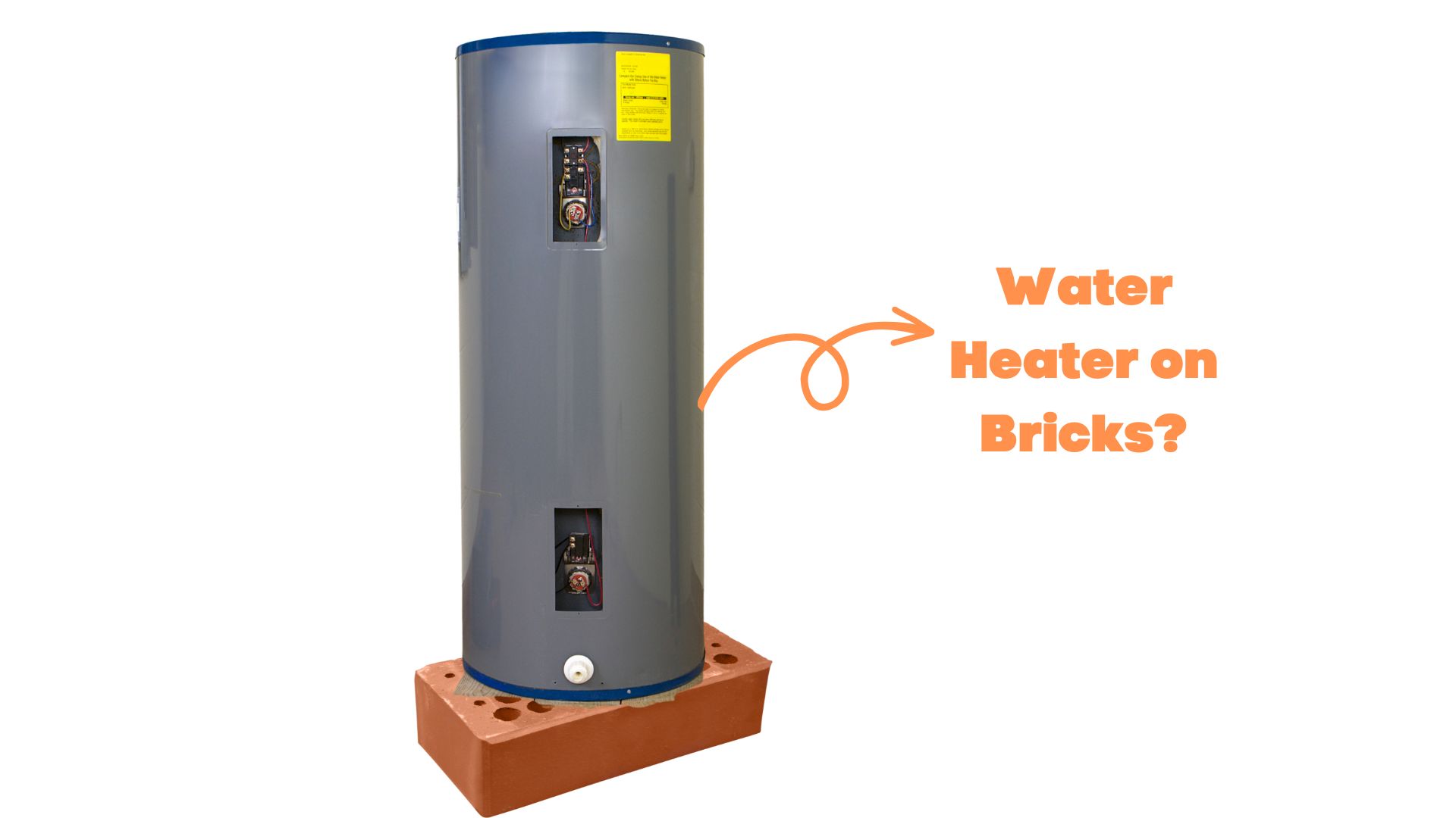 can you put water heater on bricks