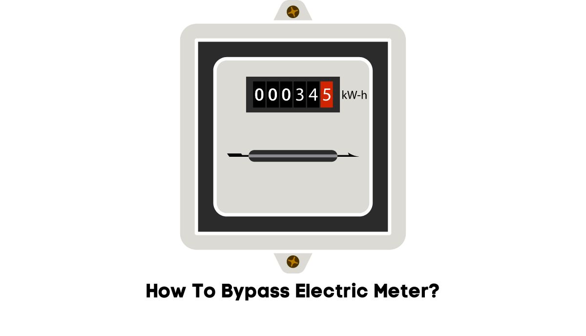 how to bypass electric meter
