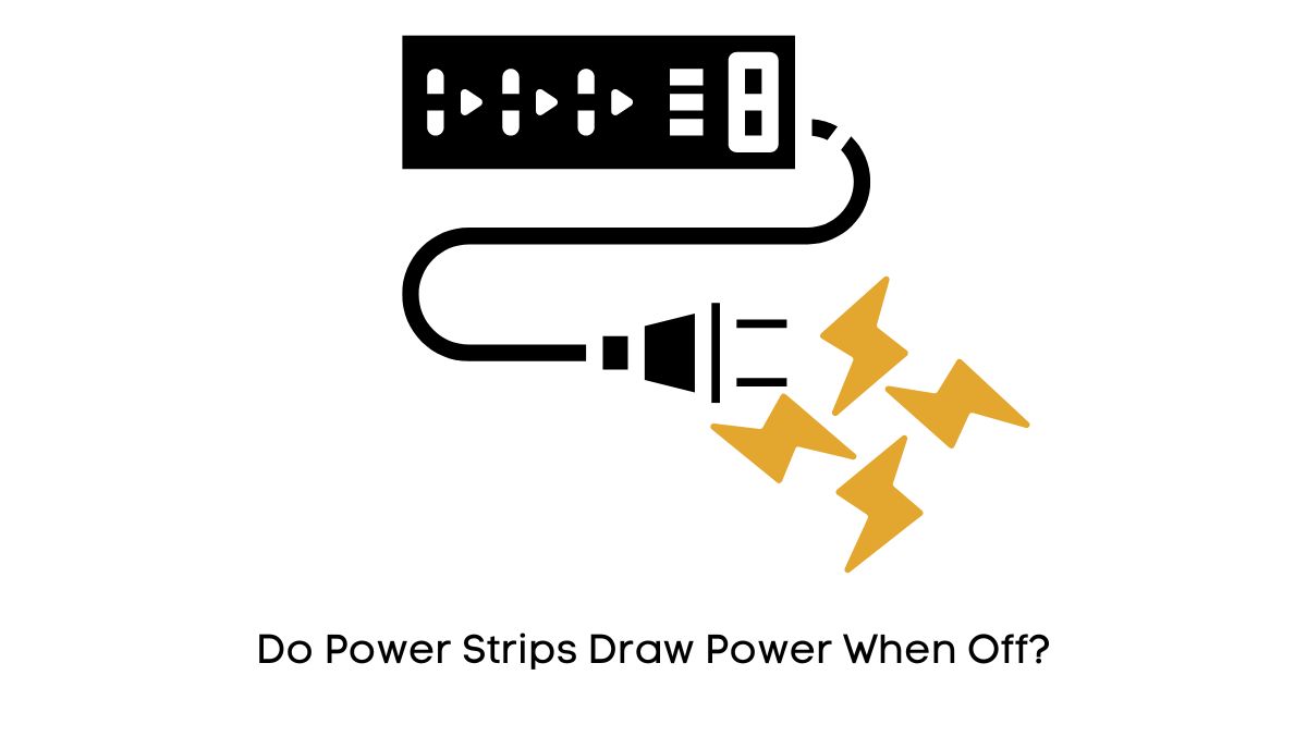 do power strips pull electricity when turned off