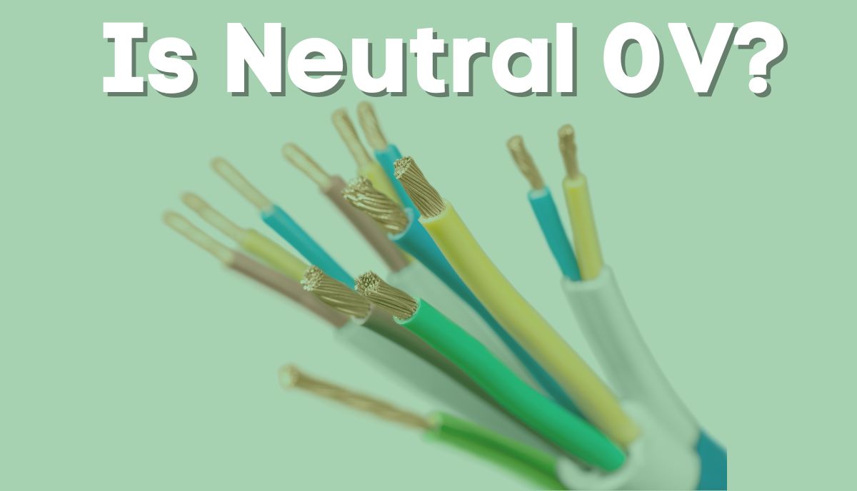 why is neutral 0v